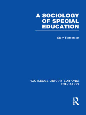 cover image of A Sociology of Special Education (RLE Edu M)